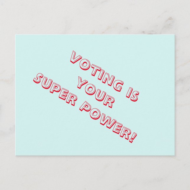 Die Abstimmung ist Ihr Super-Power PostkartenToVot Postkarte (Vorderseite)