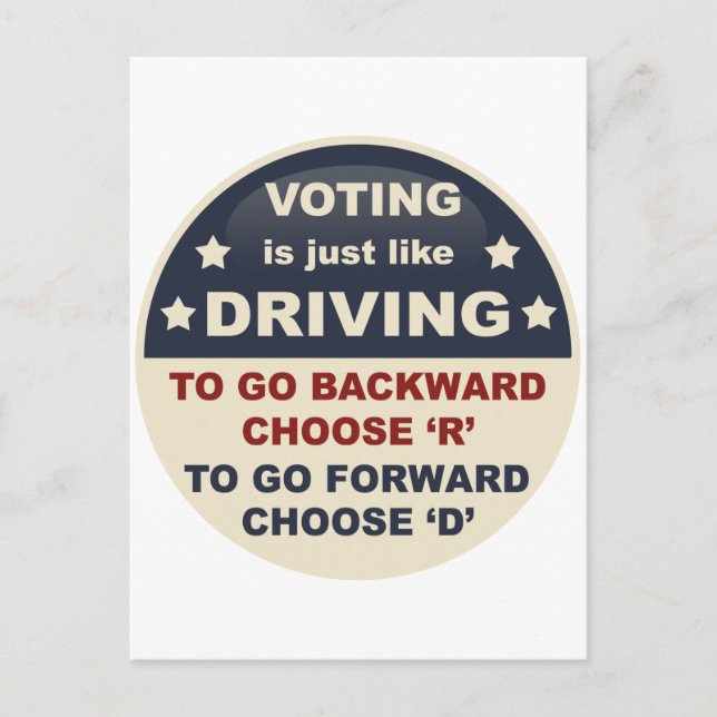 Die Abstimmung ist wie das Autofahren Postkarte (Vorderseite)