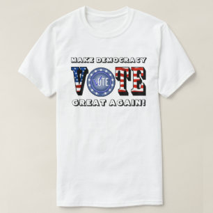 DIE ABSTIMMUNG MACHT DEMOKRATIE WIEDER GROSS! T-Shirt