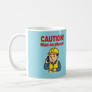 Die "ACHTUNG! Mann am Telefon!' Tasse