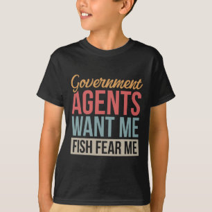 Die Agent der Regierung Wollte mir Fish Fee Me T-Shirt