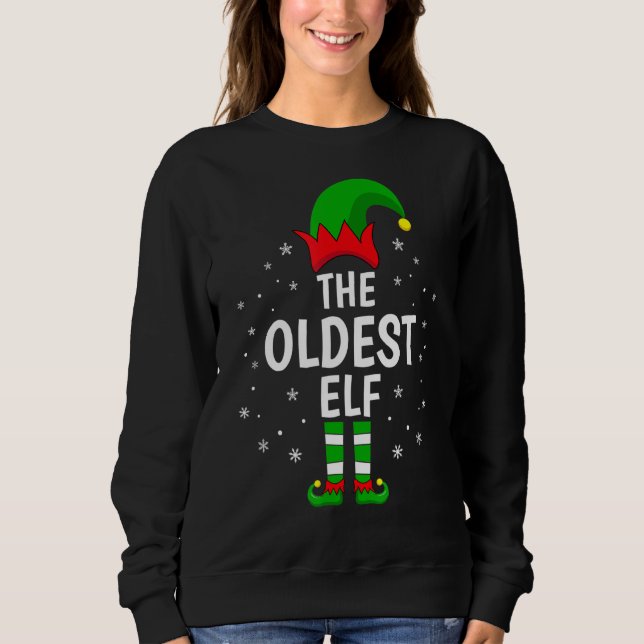 Die älteste Elf Xmas Matching Family Funny Christm Sweatshirt (Vorderseite)