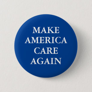 "DIE AMERIKA WIEDER AUFMERKSAM MACHEN" BUTTON