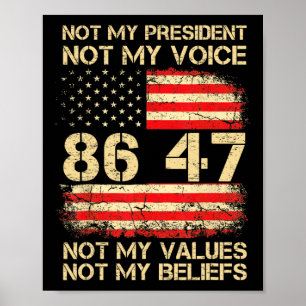 Die amerikanische Flagge hält nicht meinem Präside Poster