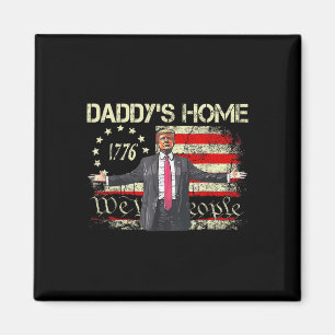 Die amerikanische Flagge Trump 2024 Daddy's Zuhaus Magnet