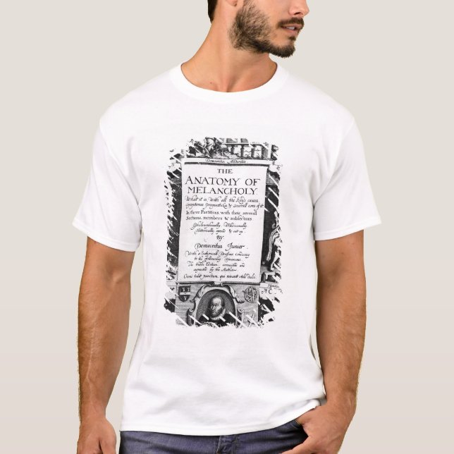 Die Anatomie der Melancholie T-Shirt (Vorderseite)