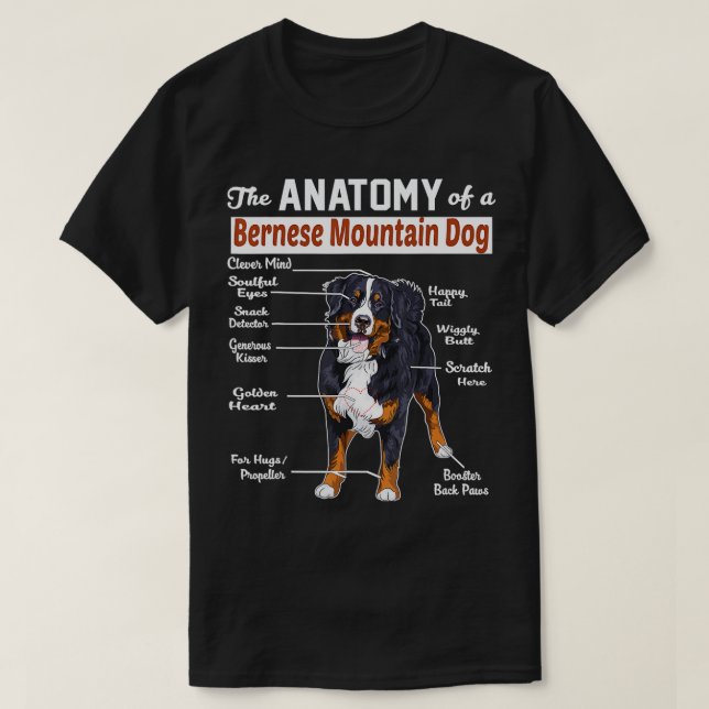 Die Anatomie eines Berner Hundes T-Shirt (Design vorne)