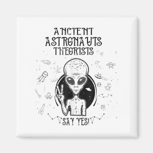 Die antiken Astronauten sagen ja! Funny Ufo Ali Magnet