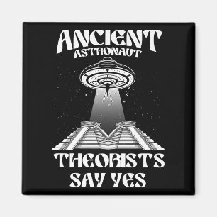 Die antiken Astronautentheoretiker sagen "Ja-Außer Magnet