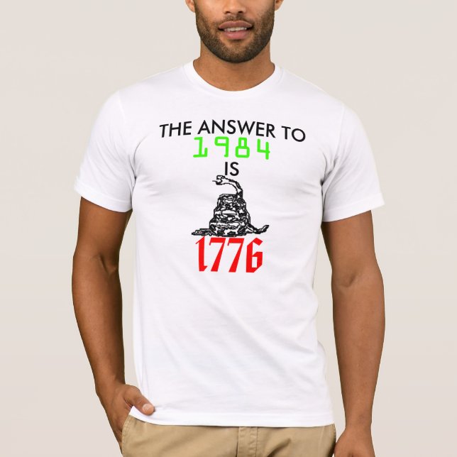 Die Antwort bis 1984 ist Schlange 1778 T-Shirt (Vorderseite)