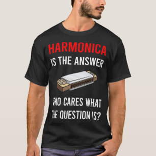 Die Antwort Harmonika Mundorgel T-Shirt