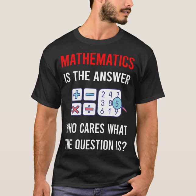 Die Antwort Mathematik Math Maths T-Shirt (Vorderseite)