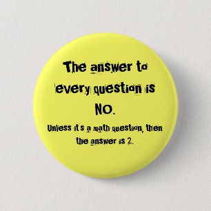 Die Antwort zu jeder Frage Button
