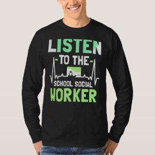 Die Arbeit der Sozialarbeiter-Kollegin an der Schu T-Shirt