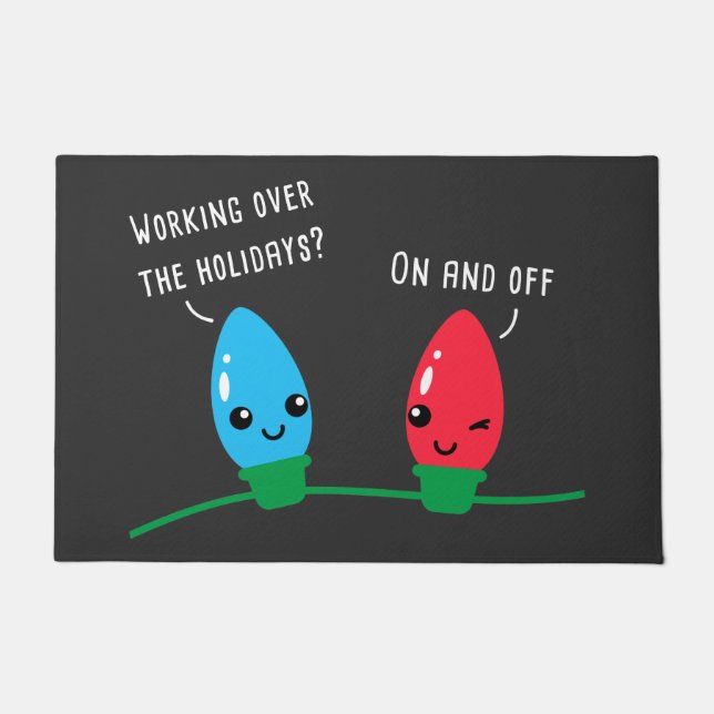 Die Arbeit über den Urlaub Funny Christmas Lights  Fußmatte (Vorderseite)