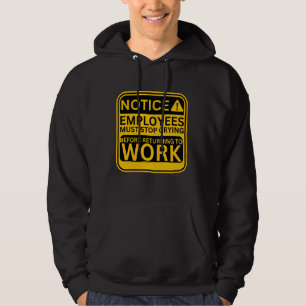 Die Arbeitnehmer müssen aufhören, sich ein lustige Hoodie