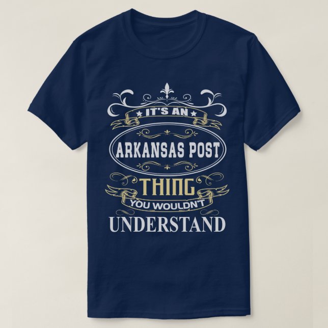 Die Arkansas Post, die Sie nicht verstehen würden T-Shirt (Design vorne)
