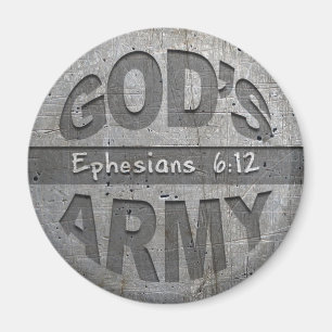 Die Armee des Gottes - Ephesians 6:12 Magnet