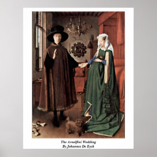 Die Arnolfini-Hochzeit von Johannes de Eyck Poster