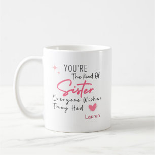 Die Art von Schwester-Tasse - Personalisiertes Ges Kaffeetasse