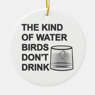 Die Art von Wasser, das Vögel nicht trinken Keramik Ornament