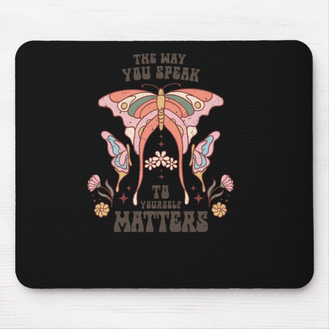 Die Art, wie du mit dir selbst sprichst Mousepad (Vorne)