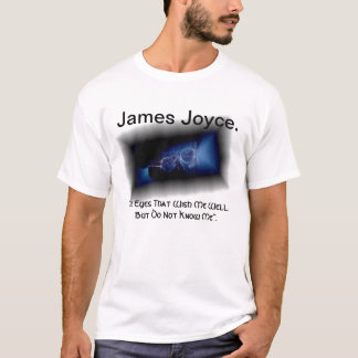 "Die Augen, die" Zitat-T-Shirt James Joyce sehen. T-Shirt