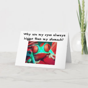 DIE AUGEN SIND GRÖSSER ALS MEIN STOMACH KARTE