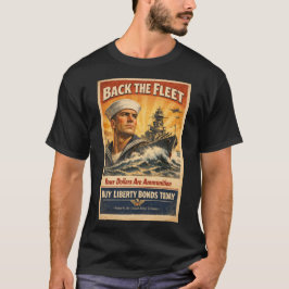 Die "Back The Fleet"-WWII-Propaganda T-Shirt