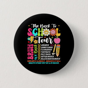 Die Back To School Tour Bruh Wir Sind Zurück Lehre Button