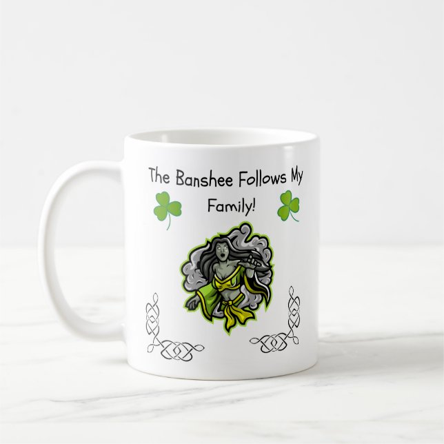 Die Banshee folgt meiner Familie! Irish Folklore-T Kaffeetasse (Links)