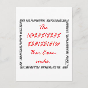 Die #%&*% Bar Exam sind zum Kotzen! Postkarte