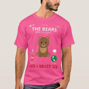 Die Bären rufen an - ein Niedlicher und sonniger B T-Shirt