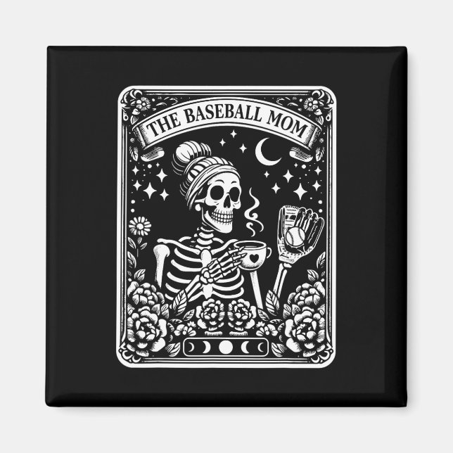 Die Baseball Mama Tarot Card Skelettkaffee Mutter Magnet (Vorne)