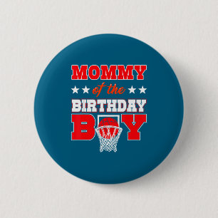 Die Basketball-Party-Mummy-Geburtstags-Baller Button