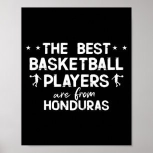 Die Basketballspieler kommen aus Honduras T-Shirt Poster