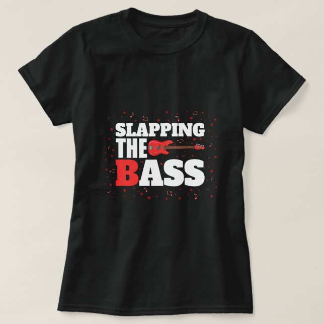 Die BAss Guitar Bass Player Bassist Music T-Shirt (Design vorne)