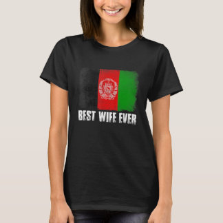 Die beängstigende Afghanistan-Flag-Beste Ehefrau a T-Shirt