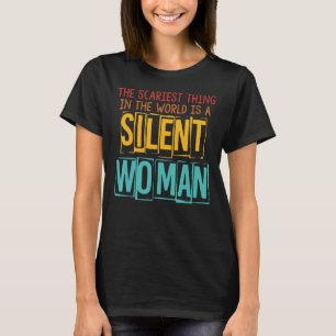 Die Beängstigendste Sache der Welt ist eine stills T-Shirt