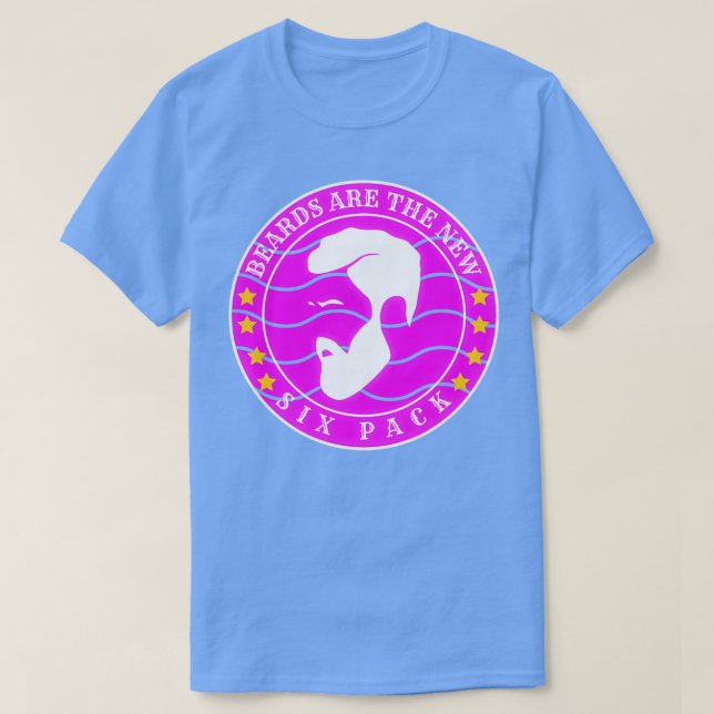 Die Beards sind die neuen Sixpack 1 2 T-Shirt (Design vorne)