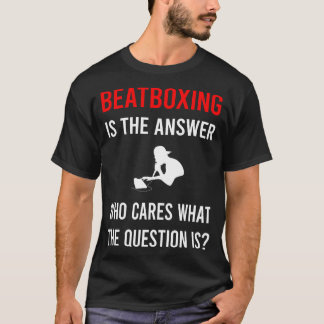 Die Beatbox mit der Antwortkiste T-Shirt