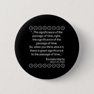 Die Bedeutung der Seite der Zeit lustige Kamala Button