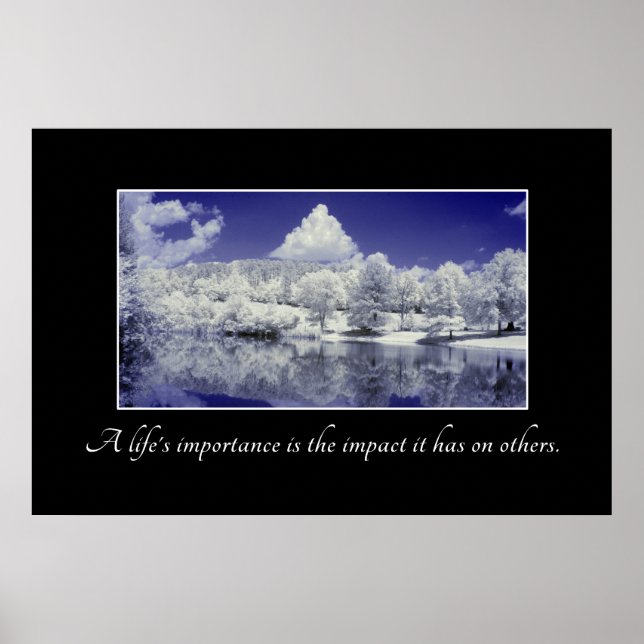 Die Bedeutung eines Lebens ist die Wirkung, die es Poster (Vorne)