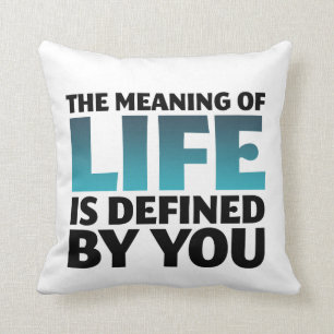 Die Bedeutung von Life Typografie Art Pillow Kissen