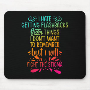 Die Bekämpfung des Stigma-Bewusstseins für psychis Mousepad