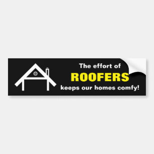 Die Bemühung von ROOFERS behält unsere Häuser Autoaufkleber