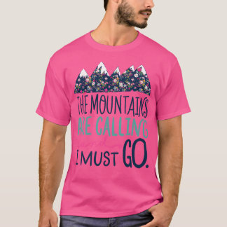 Die Berge nennen sich aktiv T-Shirt