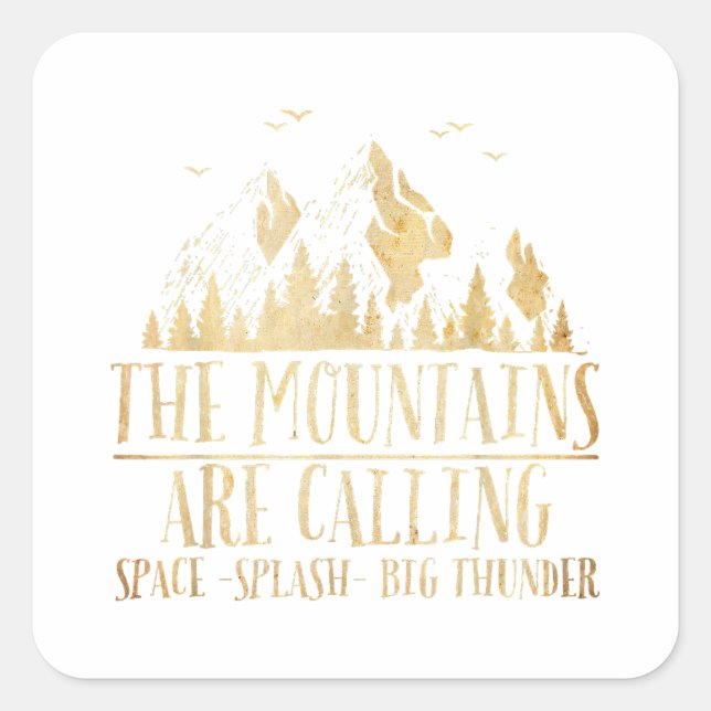 Die Berge nennen "Space Splash Big Thunder" Quadratischer Aufkleber (Vorderseite)
