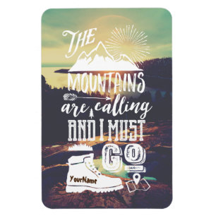 Die Berge nennen Typografie Ihr Foto Magnet