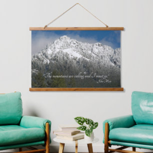 Die Berge nennen Zitat Snowy Mountains Wandteppich Mit Holzrahmen